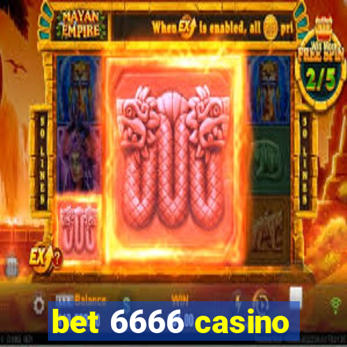 bet 6666 casino